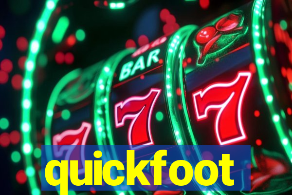 quickfoot