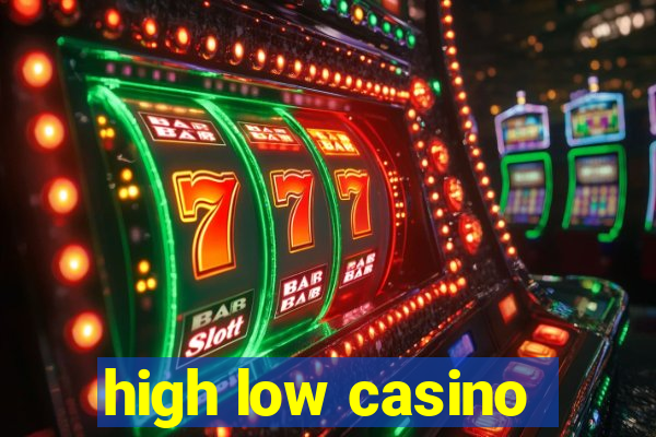 high low casino