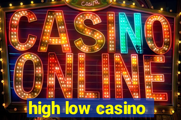 high low casino