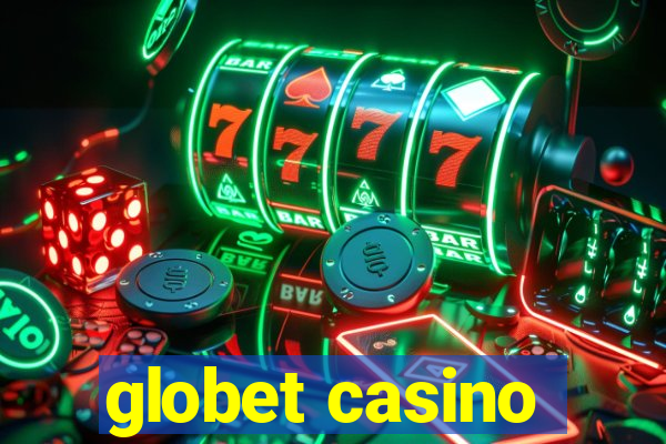 globet casino