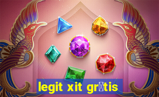 legit xit gr谩tis