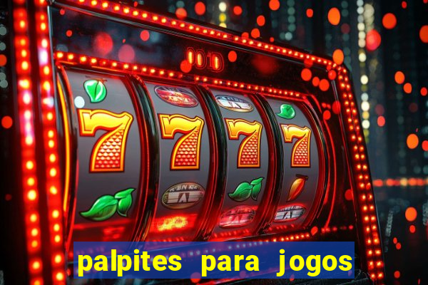 palpites para jogos de futebol hoje