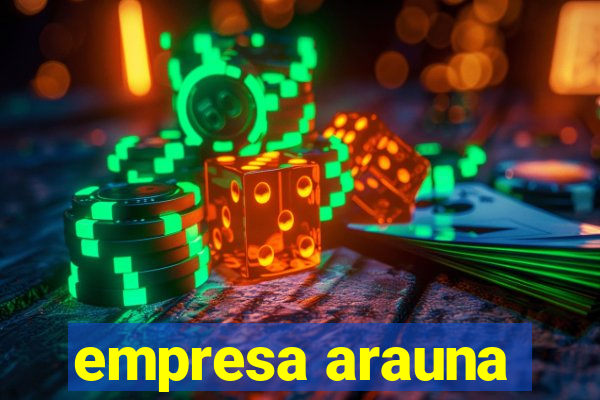 empresa arauna