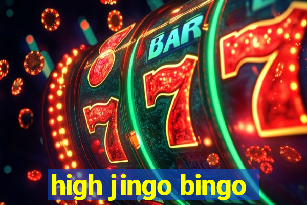 high jingo bingo