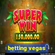 betting vegas