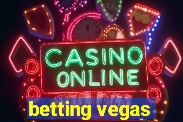 betting vegas