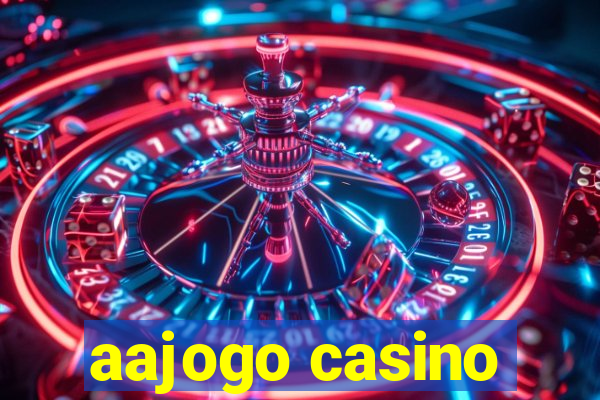 aajogo casino