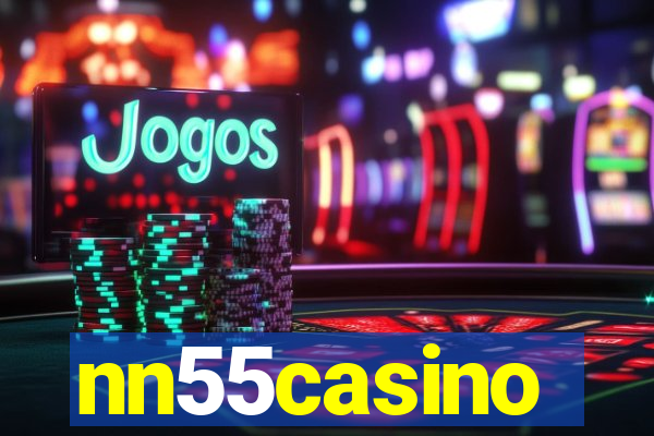 nn55casino