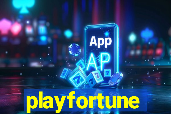 playfortune