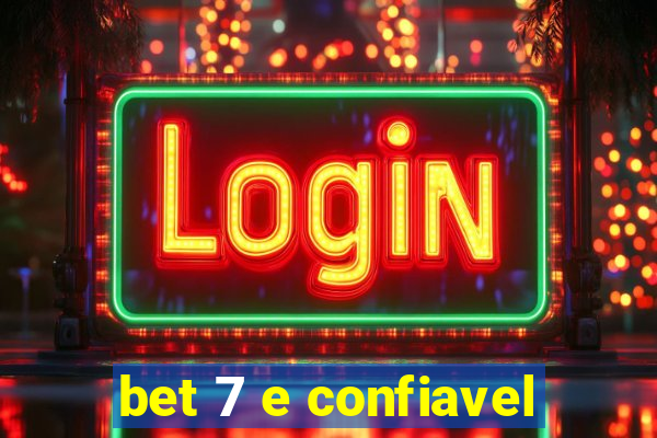 bet 7 e confiavel