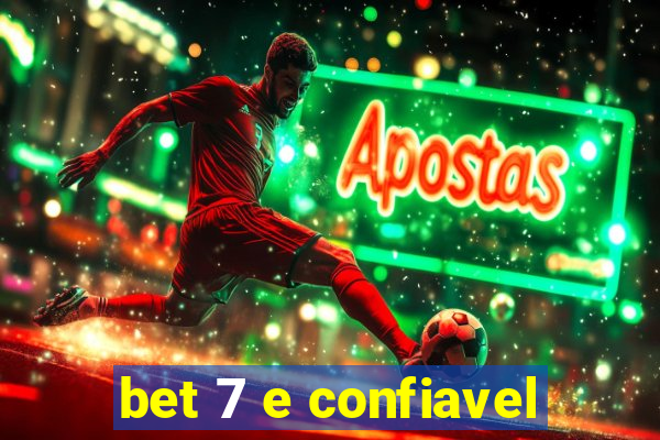 bet 7 e confiavel