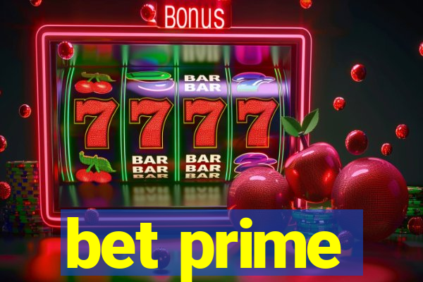 bet prime