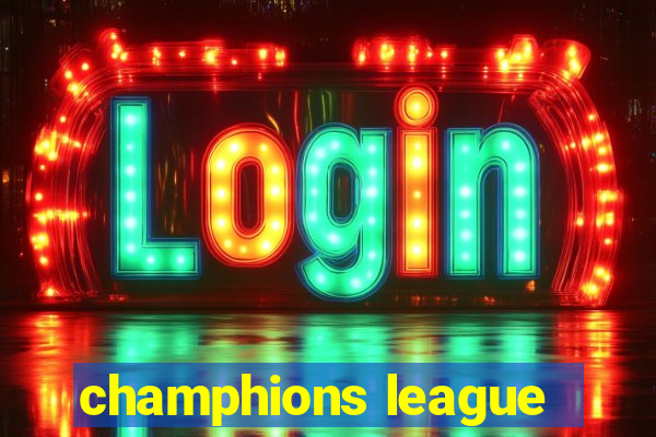 champhions league