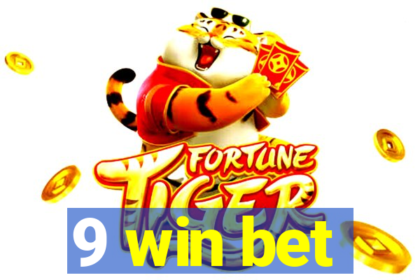 9 win bet