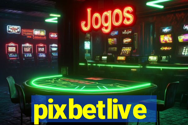 pixbetlive