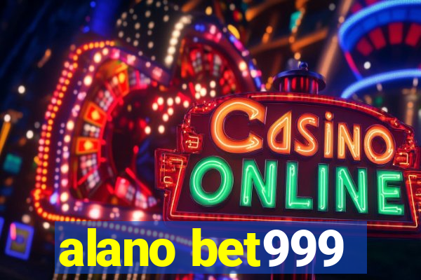 alano bet999