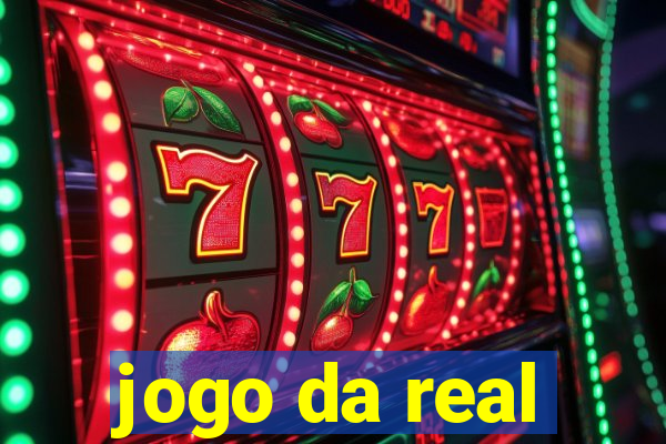 jogo da real