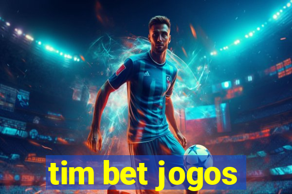 tim bet jogos