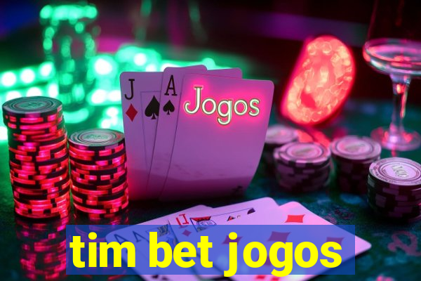 tim bet jogos