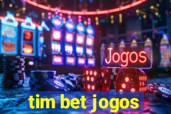 tim bet jogos