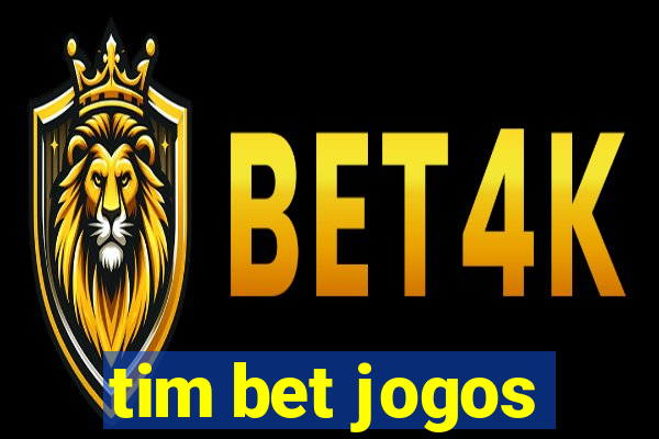 tim bet jogos