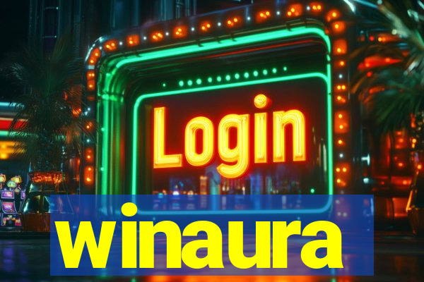 winaura