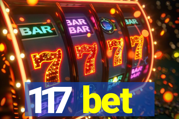 117 bet