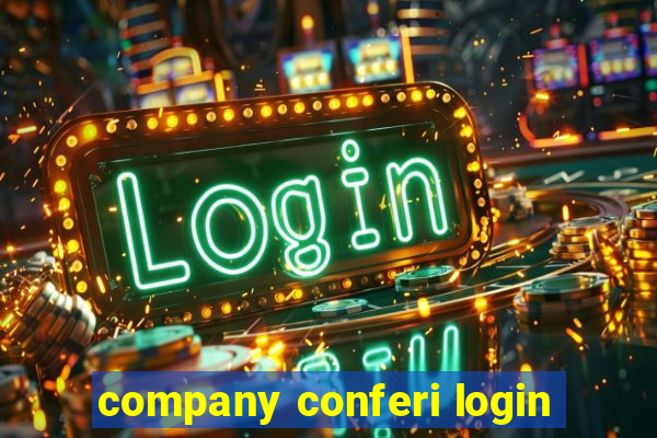 company conferi login