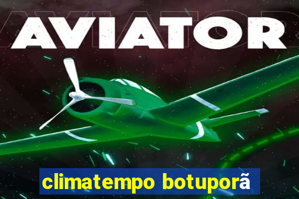 climatempo botuporã