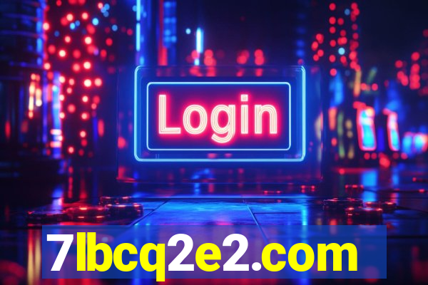 7lbcq2e2.com