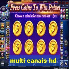 multi canais hd