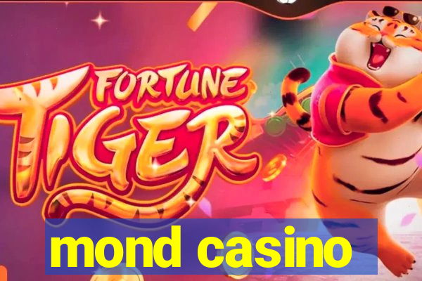 mond casino