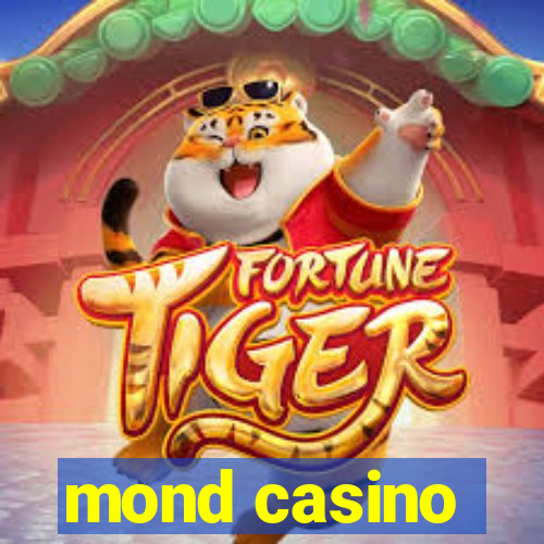 mond casino