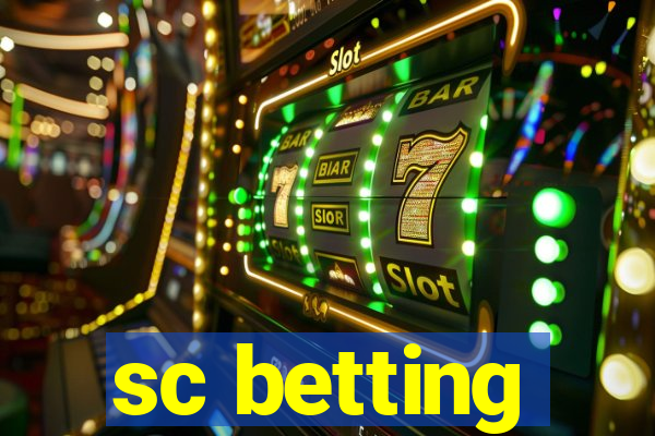 sc betting