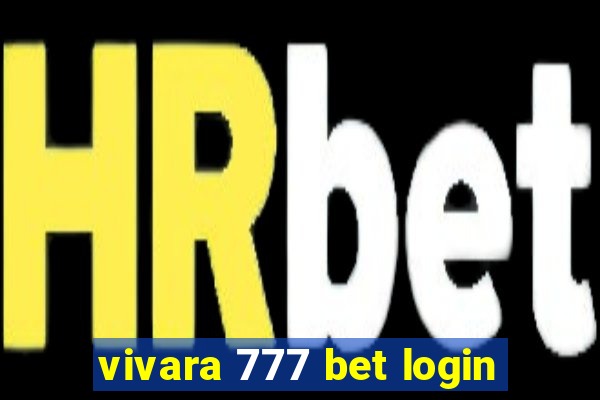 vivara 777 bet login