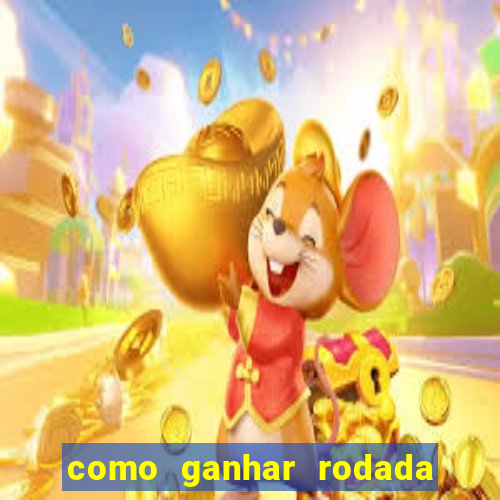 como ganhar rodada gratis no fortune tiger