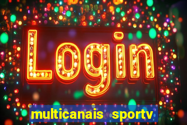 multicanais sportv 2 ao vivo