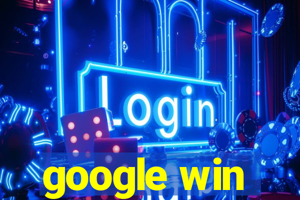 google win