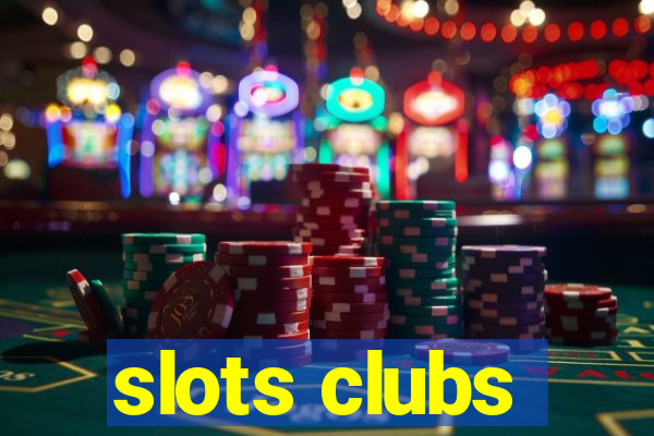 slots clubs