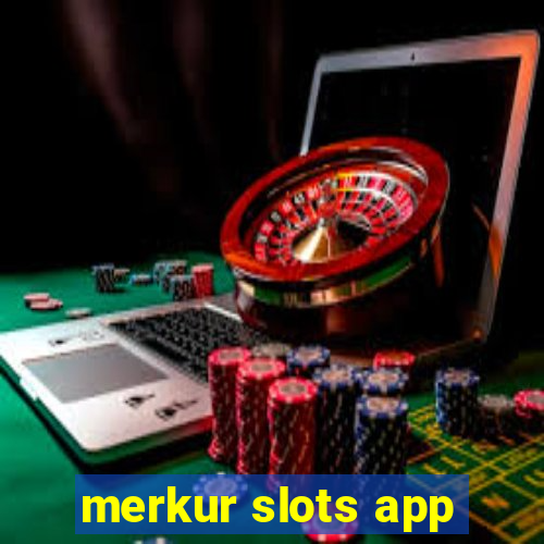 merkur slots app