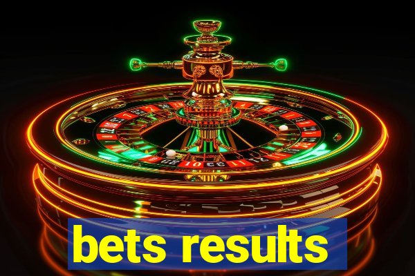 bets results