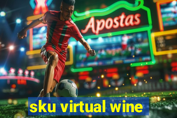 sku virtual wine