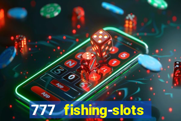 777 fishing-slots bingo poker 3