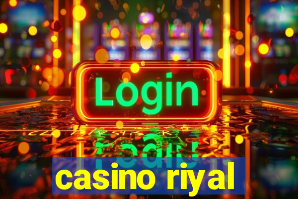 casino riyal