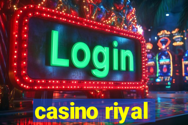 casino riyal