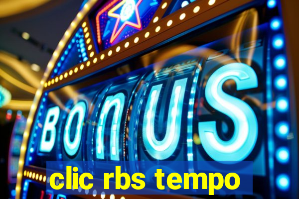 clic rbs tempo