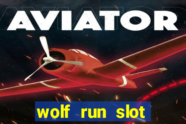 wolf run slot machine strategy