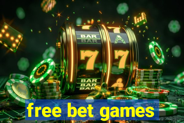 free bet games