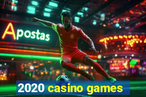 2020 casino games