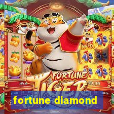 fortune diamond